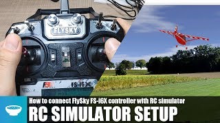 RC Simulator training setup  FlySky FSi6X [upl. by Anifled355]