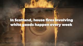 White goods safety  Scottish Fire and Rescue Service [upl. by Namzed]