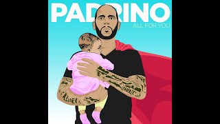 Padrino  All For You  Lyric Video [upl. by Higinbotham486]