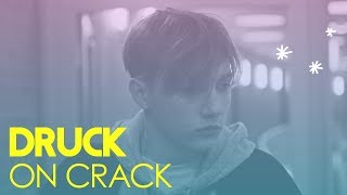 druck crack 1 feat a whole lot of heterophobia [upl. by Douty832]