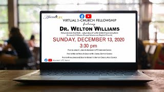 Virtual 3Church Fellowship Featuring Dr Welton Williams [upl. by Florri452]