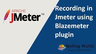 Jmeter Tutorial 32  Jmeter Recording with Blazemeter plugin [upl. by Ahtabat]