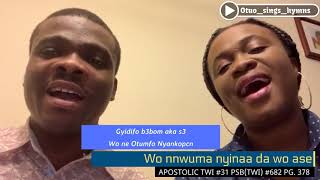 Otuo sings Hymns  Wo nnwuma nyinaa da wase Episode 65 [upl. by Nnaitsirk153]