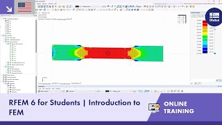 RFEM 6 for Students  Introduction to FEM  Oct 30 2024 [upl. by Sorrows]