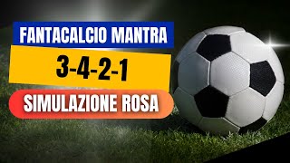 FANTACALCIO Mantra 2425 Simulazione rosa 3421 [upl. by Airamas23]