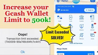 How to Increase Gcash Limit to 500k  Transaction Limit Exceeded 2024 [upl. by Sualakcin]