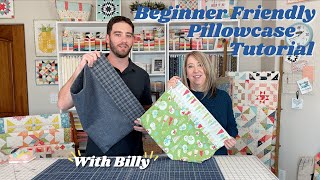 Beginner Friendly Pillowcase Tutorial  A Quilting Life [upl. by Kirit]