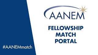 AANEM Fellowship Match Portal [upl. by Tacy380]