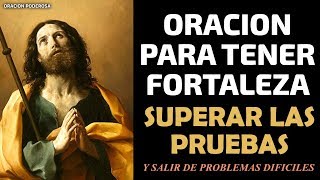 Oración para tener fortaleza superar las pruebas y salir de problemas dificiles [upl. by Parlin]