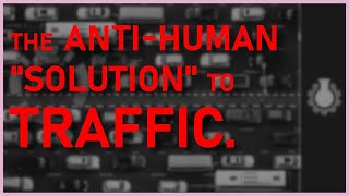 The ACTUAL Solution to Traffic  A Response to CGP Grey [upl. by Maillil]