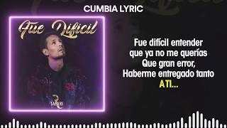 Rodrigo Tapari  Fue Dificil Video Lyric [upl. by Yesdnil]