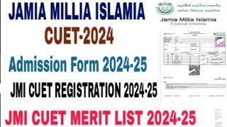 Jamia Millia Islamia CUET 2024 Registration form 202425 admission form cut off Merit list 2024 [upl. by Isawk]