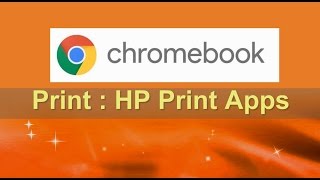 Printing from Chromebook using HP Print for Chrome [upl. by Gustafsson]