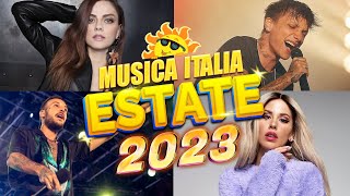 Mix Estate 2023 🎙 Canzoni del Momento Dellestate 2023 🏄 Hit Del Momento 2023 🌞 Musica Italiana 2 [upl. by Boote546]