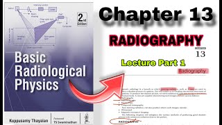 RADIOGRAPHY CHAPTER 13BASIC RADIOLOGICAL PHYSICS CHAPTER 13GRIDFILTERCOLLIMATORCASSETTE [upl. by Ylrebma]