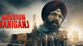 Mission Raniganj 1080p HD Akshay Kumar new movie 2023 [upl. by Eiramik]