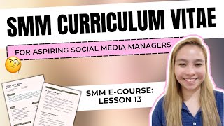 How to Create a Detailed Curriculum Vitae as a Social Media Manager  Lesson 13 SMM Ecourse [upl. by Inus867]