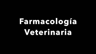 Farmacología Veterinaria clase 1 conceptos [upl. by Alburga20]