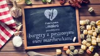 Przepis na burgery wołowe  Food Lovers by MAKRO [upl. by Annaliese]