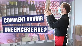 Comment ouvrir une épicerie fine Épicerie fine comme une entreprise prospère [upl. by Amena439]