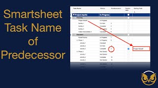 Get Smartsheet Predecessor Name From Predecessor Task Name [upl. by Rohclem]