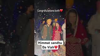 Himmat sandhu da viah videos [upl. by Alvinia483]