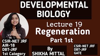 Regeneration Part 1st  DEVELOPMENTAL BIOLOGY CSIRNET JRF LIFESCIENCE [upl. by Kcirdec]