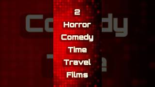 Horror Comedy Time Travel Films horrorcomedymovie timetravel timeloop shorts [upl. by Hanoj]