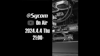 Sycom 2024年 春アップデート 【新生活応援】 Sycom [upl. by Yeniffit158]