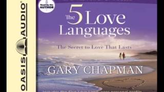 quotThe Five Love Languagesquot by Gary Chapman  Ch 1 [upl. by Zamir]