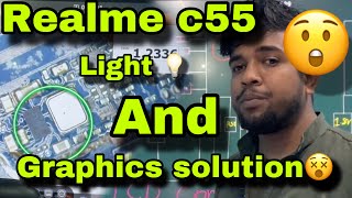 Realme c55 light 💡 and graphics solution 💯  technical expert Assam Tech technical explore [upl. by Ellingston382]