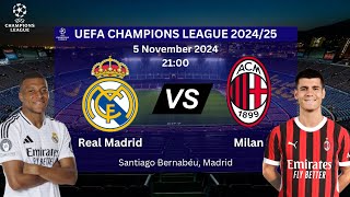 UCL FIXTURES TODAY  UEFA CHAMPIONS LEAGUE 202425  REAL MADRID VS AC MILAN [upl. by Hannon28]