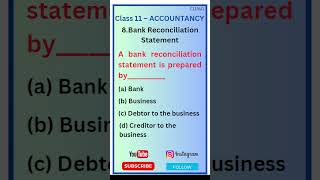 Bank Reconciliation Statement  Question  1  MCQ  Class 11 Accountancy shorts [upl. by Gnaoh]