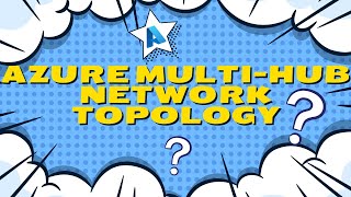 Azure MultiHub Network Topology [upl. by Kathi]