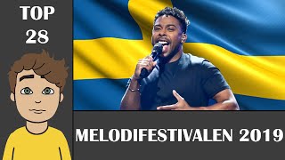 Melodifestivalen 2019  My Top 28 W Comments [upl. by Nuhsar623]