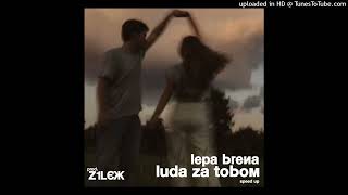 LEPA BRENA  LUDA ZA TOBOM speed up  reverb [upl. by Ambert864]