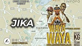 MASTER KGWAYAWAYA FT TEAM MOSHA official lyrics video wayawaya musiclyricssa wayawayachallange [upl. by Rubma]