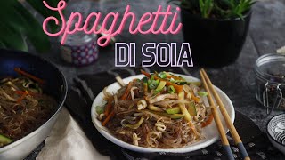 SPAGHETTI DI SOIA CON VERDURE  Ricetta facile e veloce [upl. by Ycak379]