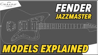 The Fender Jazzmaster Line Explained [upl. by Elaen]