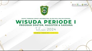 Wisuda Periode 1 Tahun 2024 Universitas Islam Riau [upl. by Bonacci]