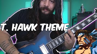 Street Fighter 4  T Hawk Theme Guitar Cover ✋ [upl. by Timon294]