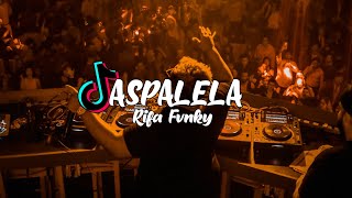 DJ VIRAL TIKTOK ASPALELA Rifa Fvnky REMIX FULL BASS Nwrmxx [upl. by Lertnahs124]