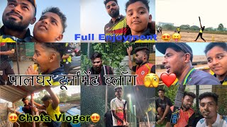 Vlog no38🧨 Palghar Tournament🏏 Vlog🥰😍 पूर्ण ब्लॉग बाबू ने बनवला 😍❤️‍🔥 must Watch🔥 [upl. by Acirred365]