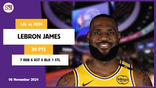 LEBRON JAMES 39 PTS vs MEM 06 Nov 2425 LAL Highlights [upl. by Stimson22]