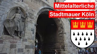 Mittelalterliche Stadtmauer Köln [upl. by Juni]