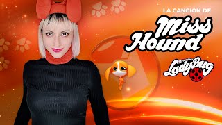 Miraculous Ladybug  MISS HOUND Creyente BELIEVERImagine Dragons Hitomi Flor [upl. by Ayat474]