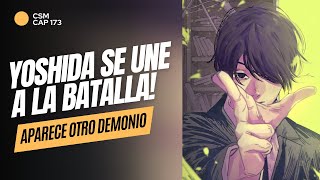 YOSHIDA REGRESA Y APARECE NUEVO DEMONIO  CHAINSAW MAN 173  MANGA  REVIEW  ANIME [upl. by Ellenhoj953]