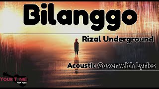 Bilanggo  Acoustic Guitar Cover  Acoustic Karaoke  Rizal Underground [upl. by Ehrlich]