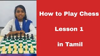 How to Play Chess Lesson 1 in Tamil by Harini [upl. by Llertnac]