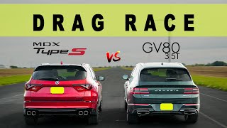 2022 Acura MDX Type S vs Genesis GV80 35T you asked for this Drag and Roll Race [upl. by Oniuqa422]